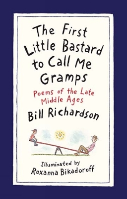 First Little Bastard to Call Me Gramps book