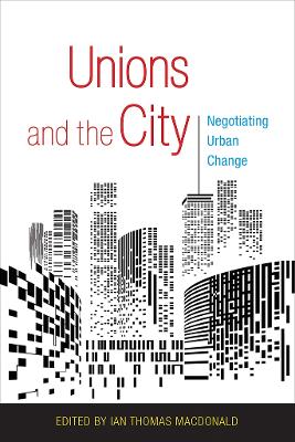 Unions and the City book