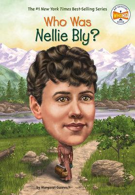 Who Was Nellie Bly? book
