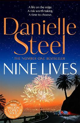 Nine Lives: Escape with a sparkling story of adventure, love and risks worth taking by Danielle Steel