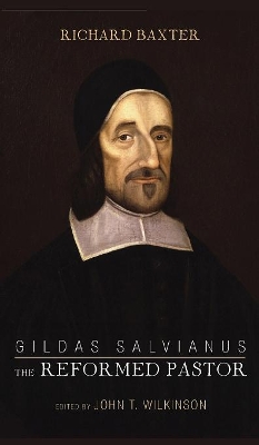 Gildas Salvianus: The Reformed Pastor book