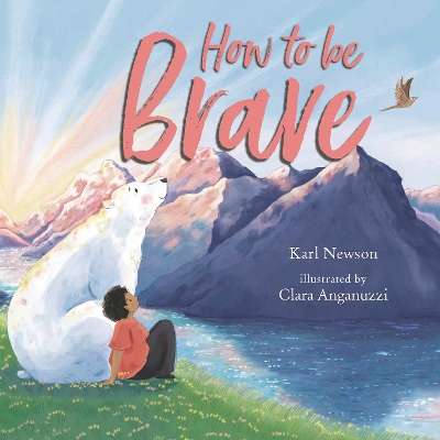How to Be Brave book