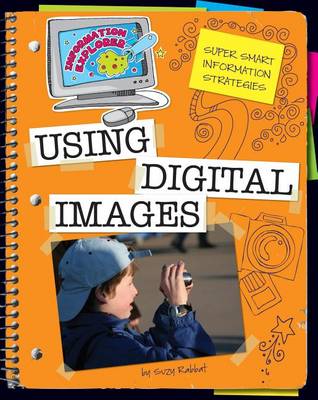 Using Digital Images by Suzy Rabbat