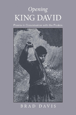 Opening King David by Brad Davis