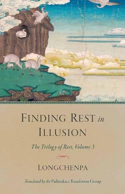 Finding Rest in Illusion: The Trilogy of Rest, Volume 3 book