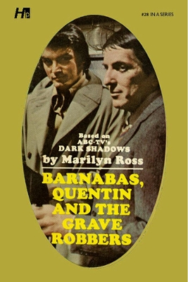 Dark Shadows the Complete Paperback Library Reprint Book 28: Barnabas, Quentin and the Grave Robbers book