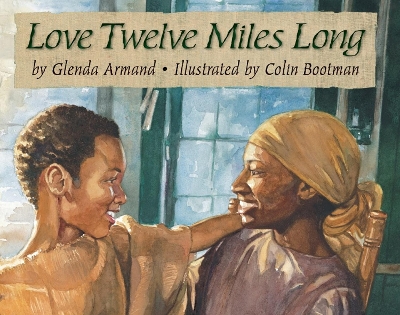 Love Twelve Miles Long book