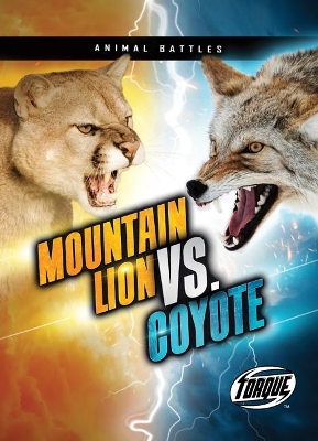 Mountain Lion vs. Coyote by Thomas K Adamson