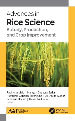 Advances in Rice Science: Botany, Production, and Crop Improvement book