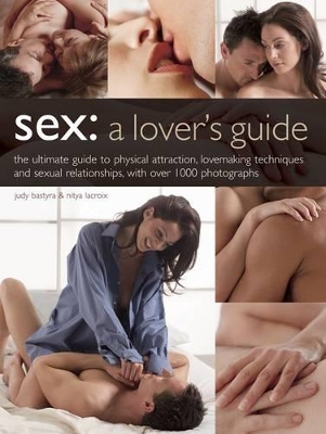 Sex: A Lover's Guide book