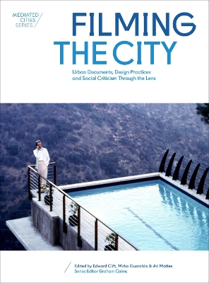 Filming the City by Edward M. Clift