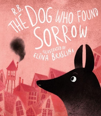 The Dog Who Found Sorrow book