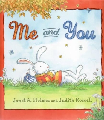 Me and You by Janet A. Holmes