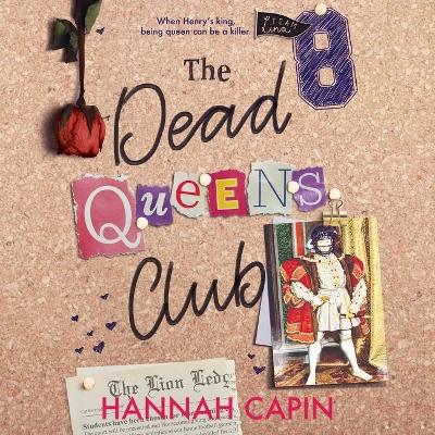 The Dead Queens Club Lib/E by Hannah Capin