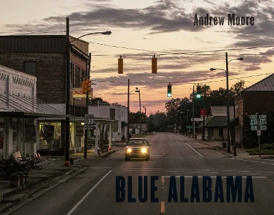 Andrew Moore: Blue Alabama book