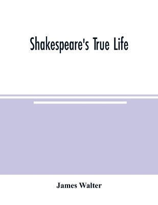 Shakespeare's true life book