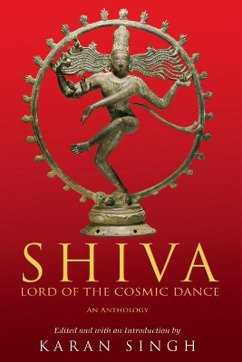 Shiva Lord of the Cosmic Dance book