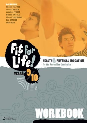Nelson Fit for Life! Years 9 & 10 Workbook book