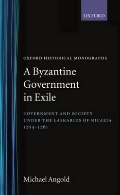 Byzantine Government in Exile book