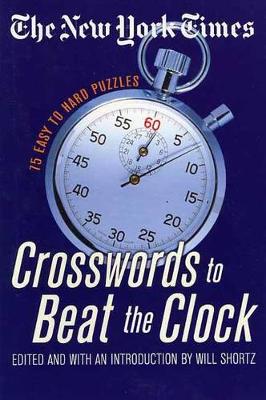 New York Times Crosswords to Beat the Clock book