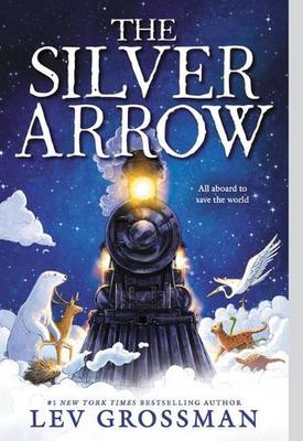 The Silver Arrow by Lev Grossman