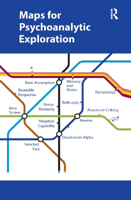 Maps for Psychoanalytic Exploration book