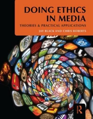 Doing Ethics in Media by Chris Roberts