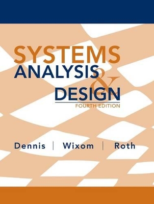 Systems Analysis and Design by Alan Dennis