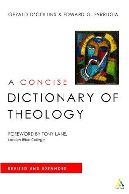 A A Concise Dictionary of Theology: Revised and Expanded Edition by Gerald O'Collins