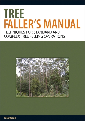 Tree Faller's Manual book