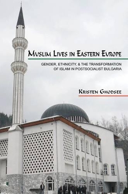 Muslim Lives in Eastern Europe book