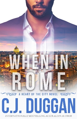 When in Rome: A Heart of the City romance Book 4 book