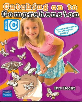 Catching on to Comprehension Book C book