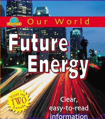 Future Energy by Rob Bowden