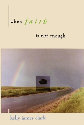 When Faith is Not Enough book