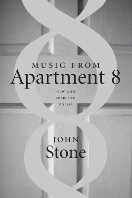 Music from Apartment 8: New and Selected Poems book