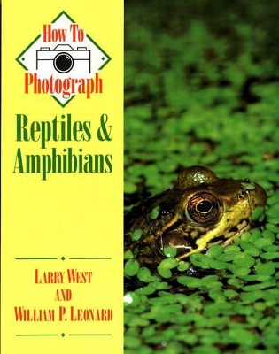 How to Photograph Reptiles and Amphibians book