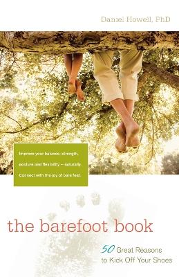 The Barefoot Book by L Daniel Howell