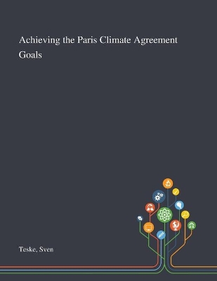 Achieving the Paris Climate Agreement Goals book