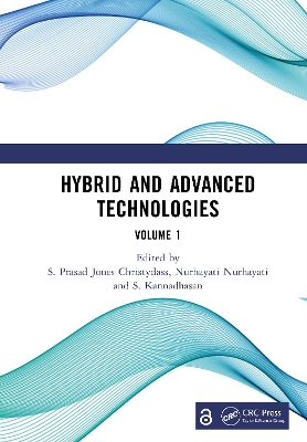 Hybrid and Advanced Technologies: Proceedings of the International Conference on Hybrid and Advanced Technologies (ICHAT 2024), April 26-28, 2024, Ongole, Andhra Pradesh, India (Volume 1) book