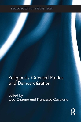 Religiously Oriented Parties and Democratization by Luca Ozzano
