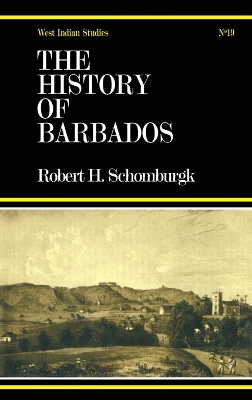 The History of Barbados by Sir Robert Schomburg