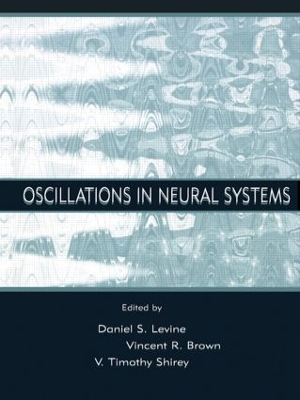 Oscillations in Neural Systems by Daniel S. Levine
