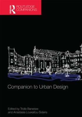 Companion to Urban Design by Tridib Banerjee