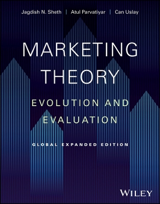 Marketing Theory: Evolution and Evaluation by Jagdish N. Sheth