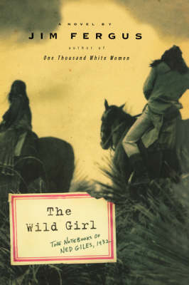Wild Girl by Jim Fergus