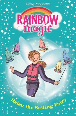 Rainbow Magic: Helen the Sailing Fairy: The Water Sports Fairies Book 1 book