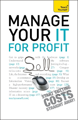 Manage Your IT For Profit: Teach Yourself book