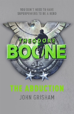 Theodore Boone: The Abduction book