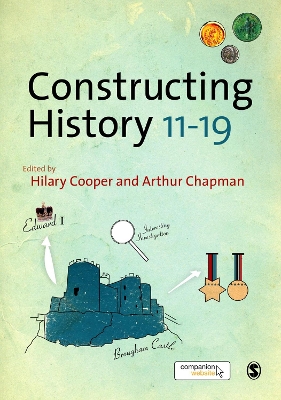 Constructing History 11-19 by Hilary Cooper